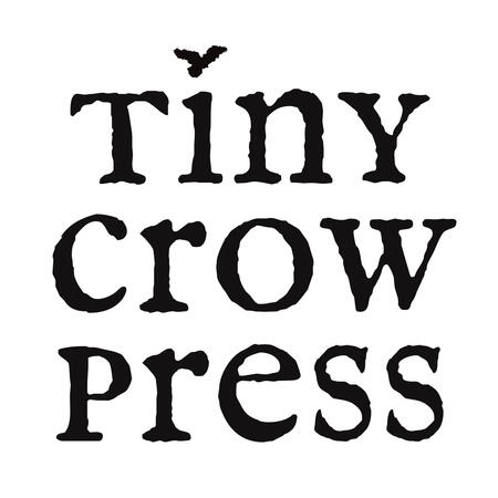 Tiny Crow Press